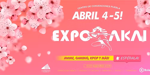 EXPO AKAI 4 Y 5 DE ABRIL - EDICION DE PRIMAVERA