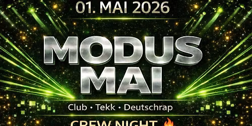 MODUS MAI - \ud83e\udea9 Club, Tekk, Deutschrap 
