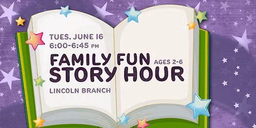Family Fun Story Hour @ Lincoln Branch