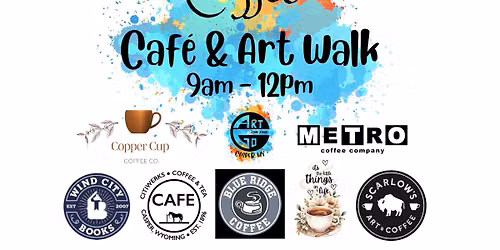 Second Saturday Coffee Cafe\u2019 & Art Walk