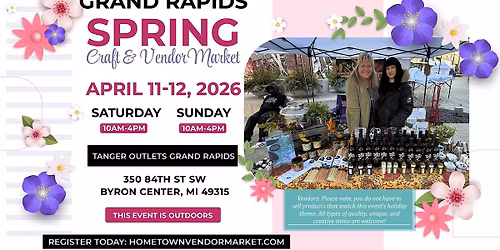Grand Rapids Spring Craft & Vendor Market