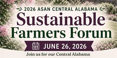 Central Alabama Sustainable Farmers Forum