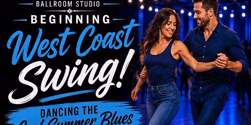 Summertime West Coast Swing for beginners!
