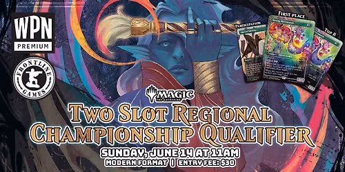 MTG: RCQ 2 Slot Regionals Championship Qualifier | Modern | Sun, Jun 14 at 11AM