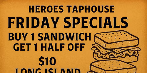 Heroes Friday specials