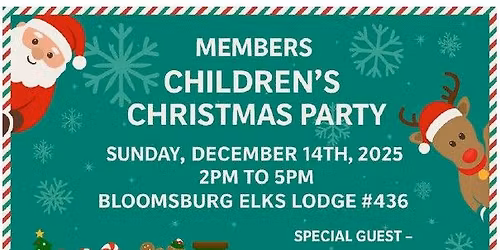 Bloomsburg Elks Lodge #436 Members Children's Christmas Party