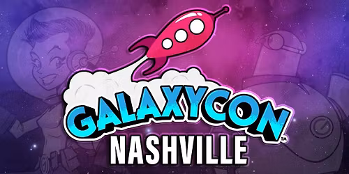 GalaxyCon Nashville - Saturday