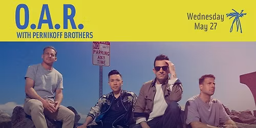 O.A.R. with Pernikoff Brothers