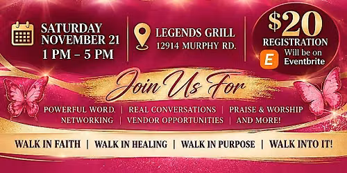 Walk IT Out So You Can Walk Into It Women's Conference