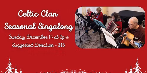 Celtic Clan Seasonal Singalong