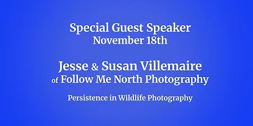 Featured Speaker: Follow Me North Photography (Jesse & Susan Villemaire)