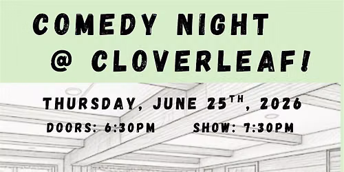 Comedy Night @ Cloverleaf Tavern