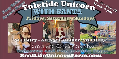 Annual Yuletide Unicorn Festival with Santa