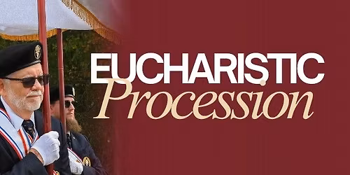 Corpus Christi Eucharist Procession