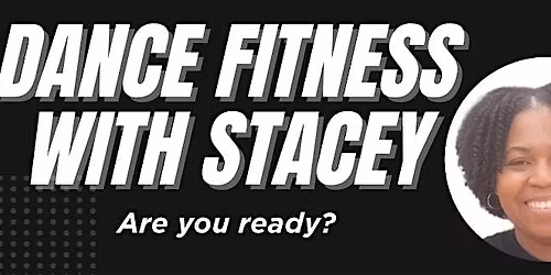 Dance Fitness with Stacey (May 2026)