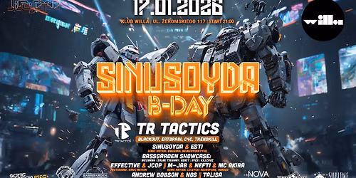 SINUSOYDA B-DAY with TR TACTICS X 17.01.26 X WILLA X \u0141\u00d3D\u0179