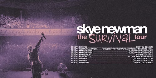 Skye Newman Wolverhampton Tickets