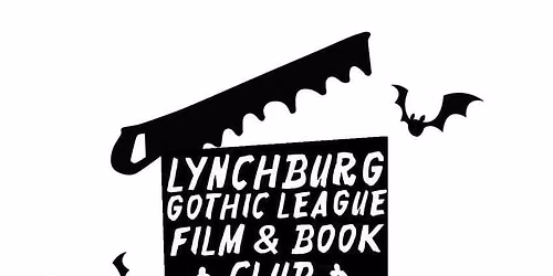 Gothic League Movie Night & Crematory Tour!