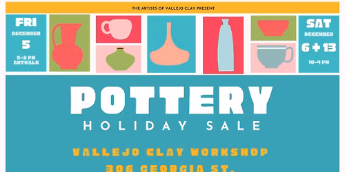 Vallejo Clay Holiday Pottery Sale