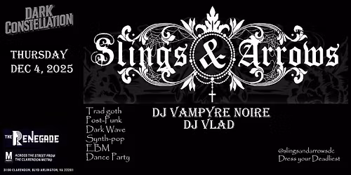 Dark Constellation Presents: Slings & Arrows 