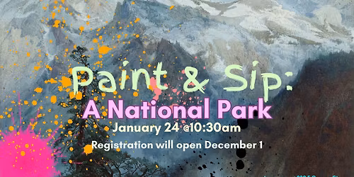Paint & Sip: A National Park