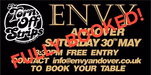 ***NOW FULLY BOOKED***The Torn Off Strips @ ENVY, Andover