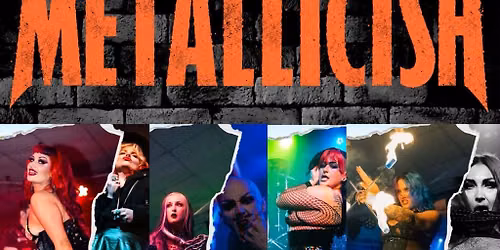 Metal & Mayhem Burlesque with Metallicish