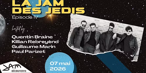 LA JAM DES JEDIS - \u00c9PISODE IV -Jazz, soul, funk...) au JAM