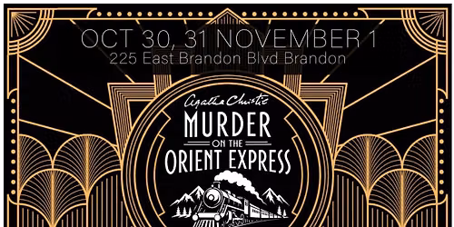 Murder On The Orient Express - Brandon Performing Arts Center
