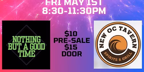 New Venue Alert! Nothing But A Good Time, New OC Tavern in San Clemente