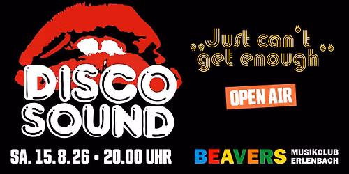 DISCO SOUND | 80s & MORE | OPEN AIR! | BEAVERS Musikclub | Erlenbach am Main