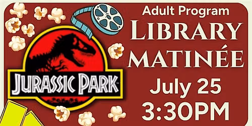 Library Matin\u00e9e: Jurassic Park (Adult Program)