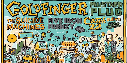 Five Iron Frenzy  The Suicide Machines & Mustard Plug