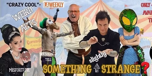 Something SLIGHTLY Strange