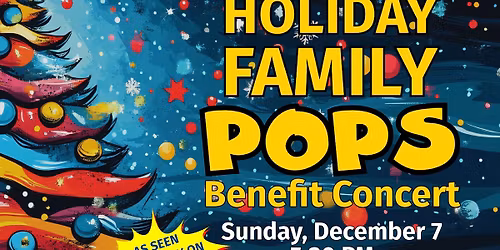 Holiday Family Pops Benefit Concert