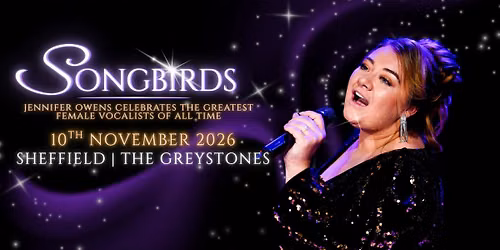 Jennifer Owens - Songbirds | Sheffield, The Greystones