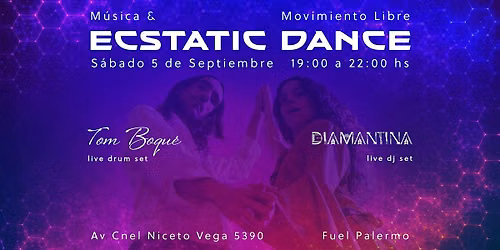 ECSTATIC DANCE | S\u00e1bado 5 de SEPT | Palermo por DIAMANTINA x TOM BOQU\u00c9