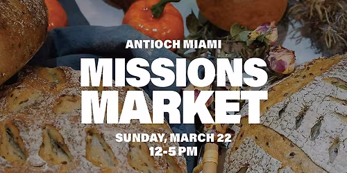 ANTIOCH MIAMI MISSIONS MARKET