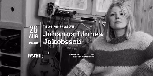 Johanna Linnea Jakobsson | Fasching, Stockholm