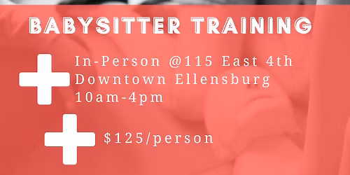 Babysitter First Aid & Life Skills Class