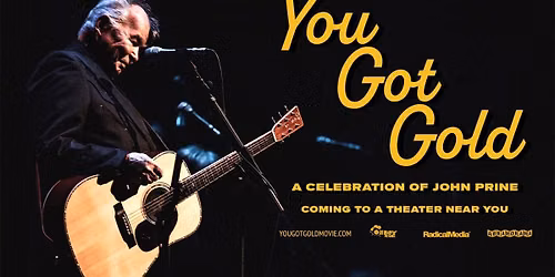 FILMUSIC: YOU GOT GOLD \u2014 A CELEBRATION OF JOHN PRINE with Fiona Prine