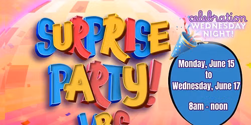 Surprise Party VBS!