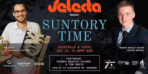 SELECTA SESSIONS: Suntory Time \u2014 Featuring the 2025 Suntory Cup Winners