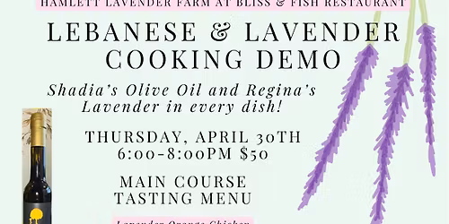 Lebanese and Lavender Cooking Demo and Tasting Meal