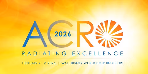 The Radiation Oncology Summit: ACRO 2026