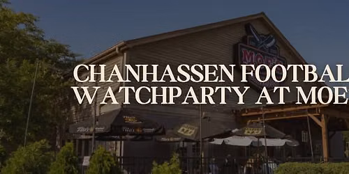 CHANHASSEN STORM FOOTBALL \u2014 WATCH PARTY AT MOE'S