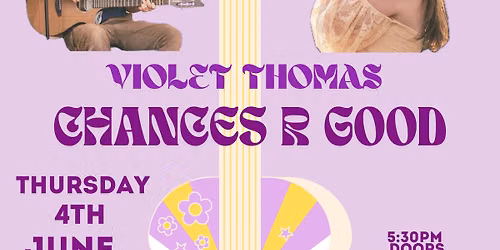 Violet Thomas & Chances R Good Concert & Community Gathering