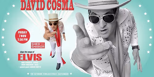 Tribute to ELVIS at the Tap Room - Shed Shaker