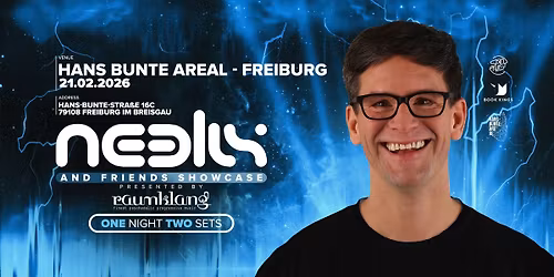  Neelix & Friends -Freiburg- ...ONE night TWO sets...