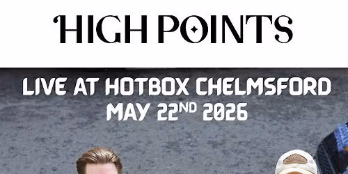 High Points @ Hotbox Chelmsford 